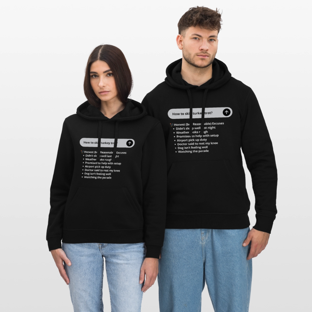 "How to skip Turkey Trot?" Ask AI Hoodie (Unisex) - black