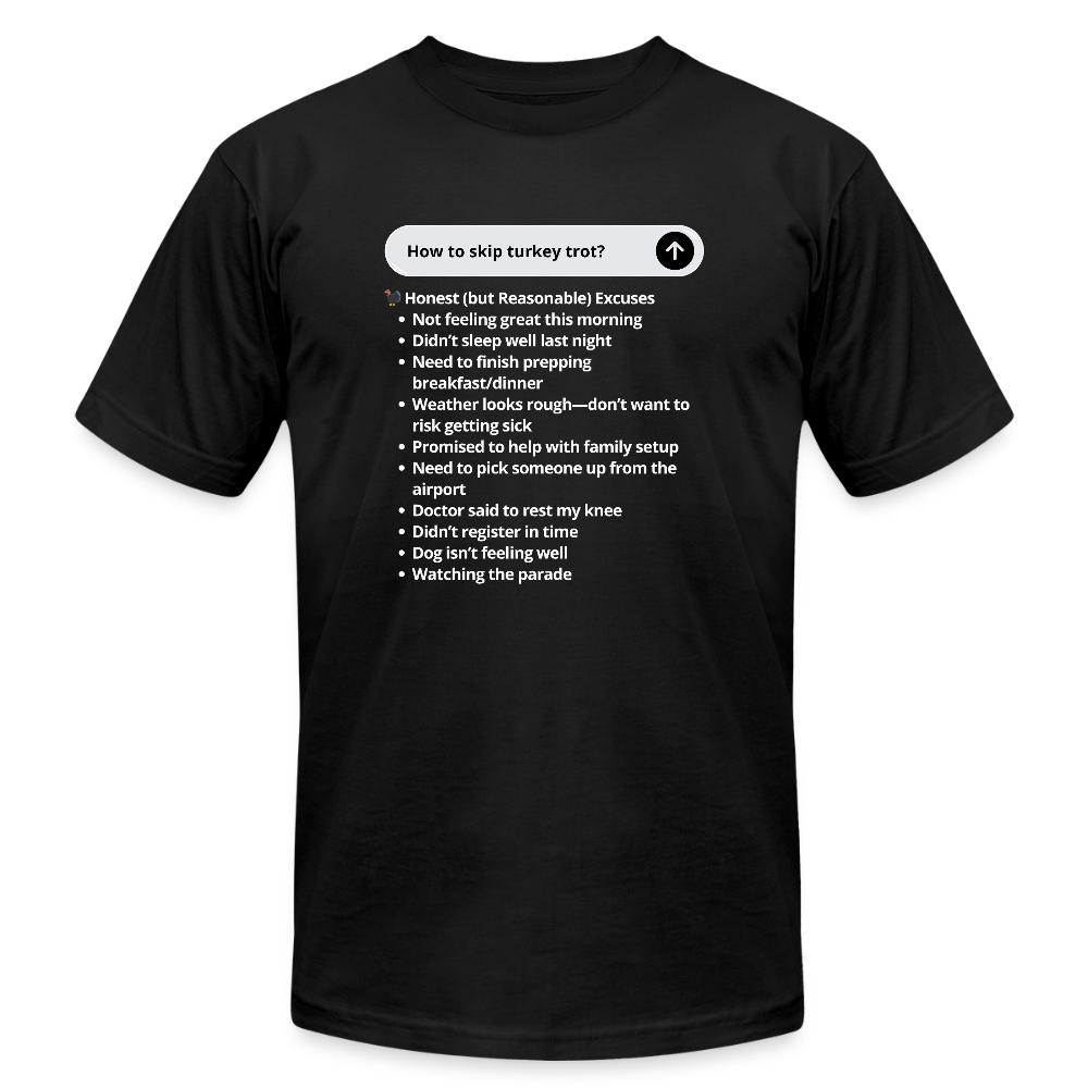 "How to skip Turkey Trot?" Ask AI Tee (Unisex) - black